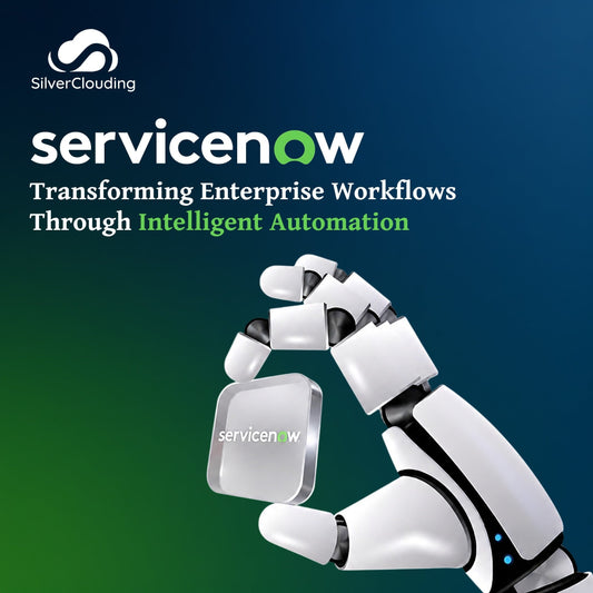 ServiceNow: Transforming Enterprise Workflows Through Intelligent Automation